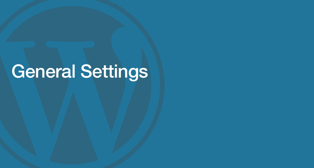 WordPress Admin - General Settings