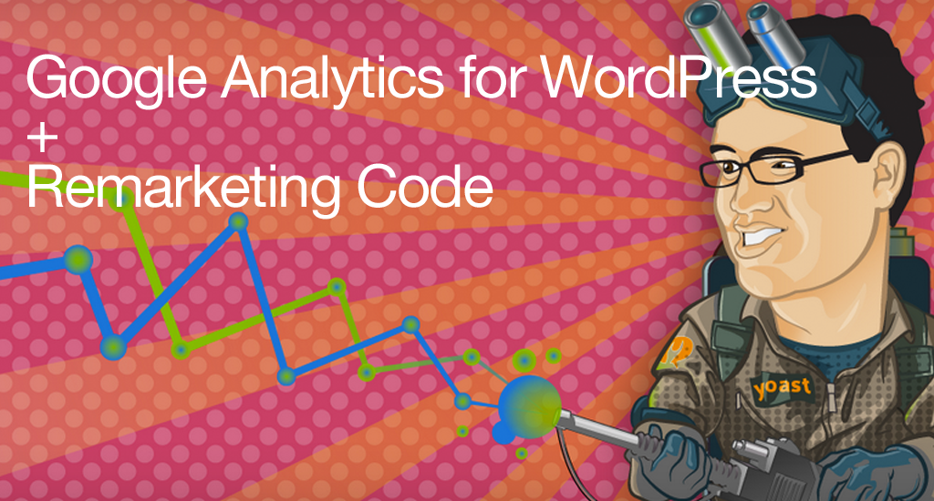 Google Analytics for WordPress - Remarketing Code