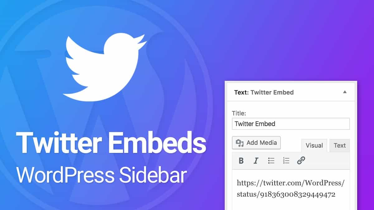How to Embed Twitter Tweets in your WordPress Sidebar